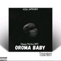 Teddyboy - Oroma Baby