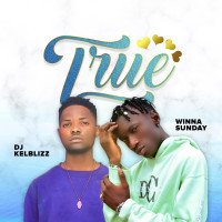 DJ Kelblizz x Winna Sunday - True