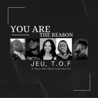 Jeu x T. O. F - You Are The Reason (feat. Xcriptures, Krucifix, Nogxie, Helen Blaze)