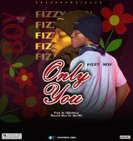 Fizzy Boy - ONLY YOU