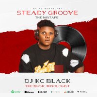 DJ Kc Black - Steady Groove Mixtape