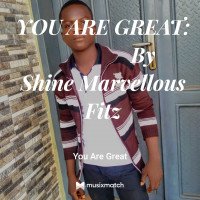 Shine Marvellous - You Are Great