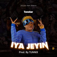Tenstar - Iya Jeyin