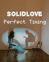 Solidlove - Perfect Timing