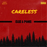 Else_ - Careless (feat. POMs)