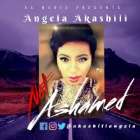 Angela Akashili - Not Ashamed