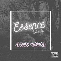 Dhee WRLD - Essence (Cover)
