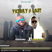Vidimo ft  Isolate - Victory At Last (Prod By Prince Meddy)
