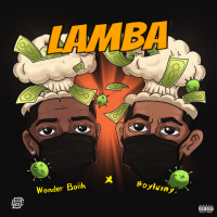Wonder boiih ft. Boylumy - Lamba