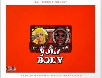 Freshkid ft young dj - Your Body