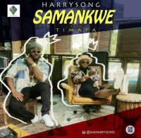 Harrysong - Samankwe (feat. Timaya)