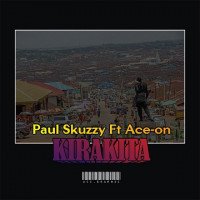 Paul Skuzzy - Kirakita (feat. Ace-On)