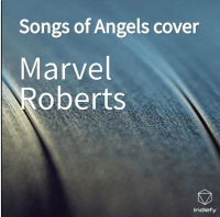 Marvel Roberts - Songs Of Angel(cover)