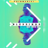 Chinox Riki - Blessings