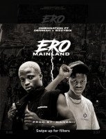 Demah oho features eizzyboi - Ero Mainland