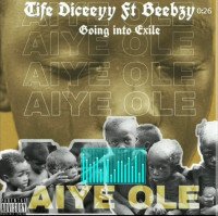 Tifediceeyy ft Beebzy - Aiye Ole