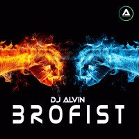 ALVIN-PRODUCTION ® - DJ Alvin - Brofist