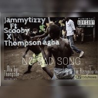Jammytizzy olorin x Scooby x Thompson agba - No Bad Song (betterdays)