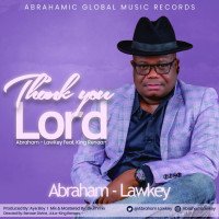 Abraham Lawkey - Thank You Lord