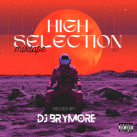 DJ BRYMORE - High-selection-mixtape