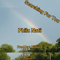 Philz Nati - Searching For You