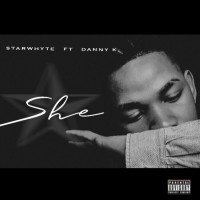 Starwhyte - She Ft Danny K