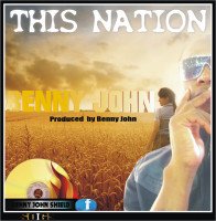 Benny John - This Nation
