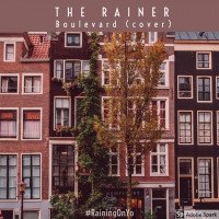 the rainer - Boulevard[cover]