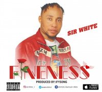 Prod By Ifysong - Sir-White_Fineness
