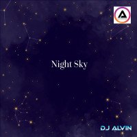 ALVIN-PRODUCTION ® - DJ Alvin - Night Sky