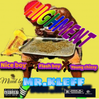 Nice boy - Nice Boy Ft Flash Boy X Young Chizzy Highment Mixed By Mr Kleff