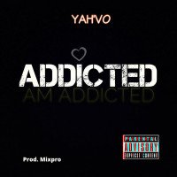 Yahvo - YAHVO _addicted