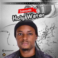 Zeeno411 - Holy Water