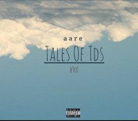 Aare (TDs) - Tales Of Tds