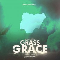 Pilero - Grass To Grace