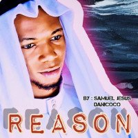 Samuel Jesus Danicoco - Reason
