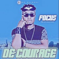 De courage - Focus