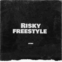 Atibo - Risky Freestyle