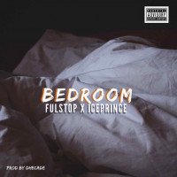 Ice Prince x Fulstop - Bedroom