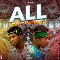 Hector - ALL (feat. Rio presh)