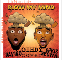 Gihdy - Blow My Mind [COVER]