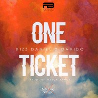 Davido x Kizz Daniel - One Ticket