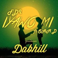 FDI Ft Sam D - Iyawo