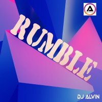 ALVIN-PRODUCTION ® - DJ Alvin - Rumble