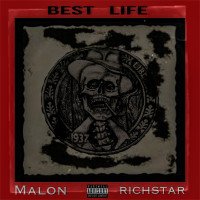 Malon - Best Life (feat. Richstar)