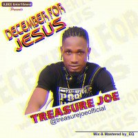 Treasure Joe - [MUSIC] Treasure Joe-December For Jesus