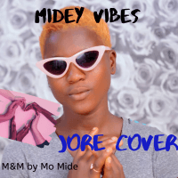 Midey Vibes - “Jore” Cover