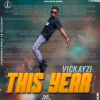 vickayzii - This Year