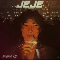 Jonzing Kid - Jeje