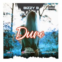 Bizzy B - Duro